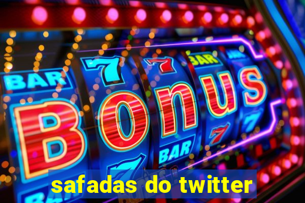 safadas do twitter